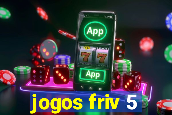 jogos friv 5